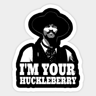 Tombstone - I'm Your Huckleberry Sticker